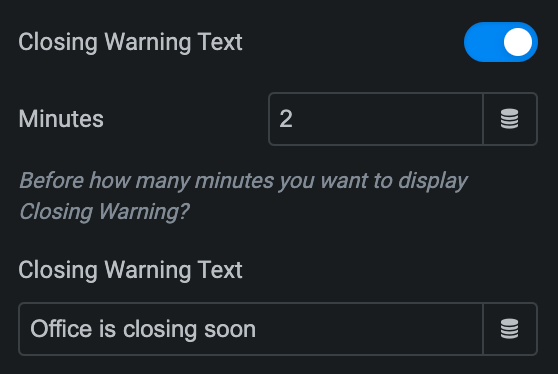 Business Hours: Indicator Closing Warning Text Settings