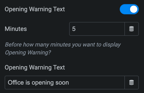 Business Hours: Indicator Opening Warning Text Settings