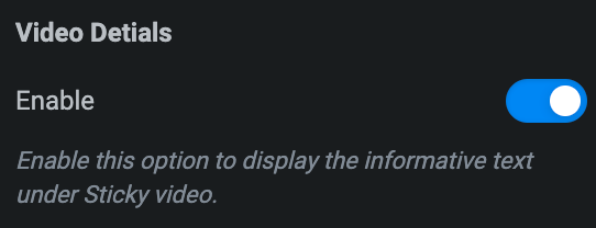 Video Box: Sticky Video Details Settings